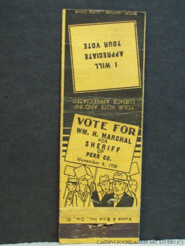 Vote 1938 Sheriff Wm H Marchal Perr County Ohio Vintage Election Matchbook Cover